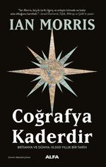 Coğrafya Kaderdir & Britanya Ve Dünya: 10.000 Yıllık Bir Tarih