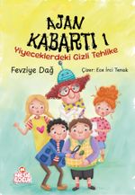 Ajan Kabartı 1 & Yiyeceklerdeki Gizli Tehlike