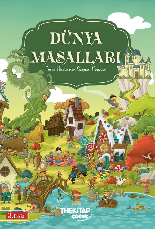 Dünya Masalları & Farklı Ülkelerden Seçme Masallar
