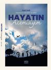 Hayatın Acemisiyim