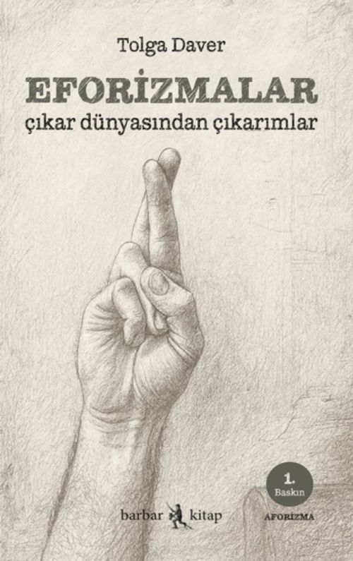 Eforizmalar & Çıkar Dünyasından Çıkarımlar
