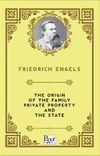 The Origin of the Family Private Property and The State