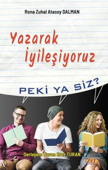 Yazarak İyileşiyoruz