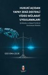 Hukuki A&ccedil;ıdan Yapay Zeka Destekli Video M&uuml;lakat Uygulamaları & İş Hukuku ve Kişisel Verilerin Korunması Hukuku