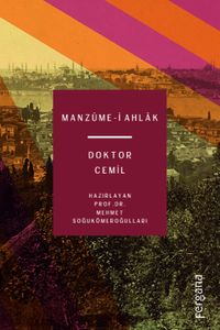 Manzûme-i Ahlak & Doktor Cemil