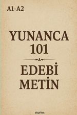 A1-A2 Yunanca 101 Edebi Metin