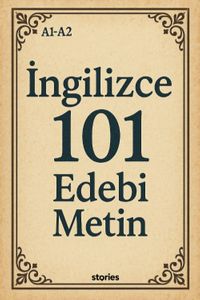 A1-A2 İngilizce 101 Edebi Metin
