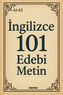 A1-A2 İngilizce 101 Edebi Metin