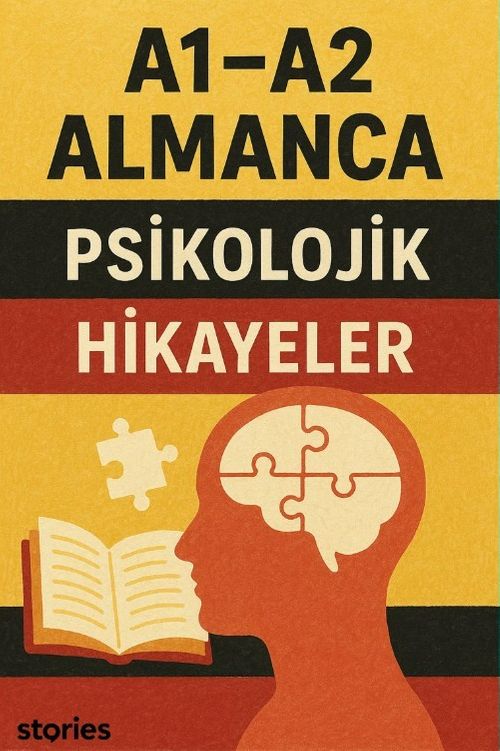 A1-A2 Almanca Psikolojik Hikayeler