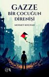 Gazze & Bir Çocuğun Direnişi