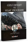 Gizli Devlet ve Fesat Programı