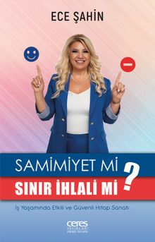 Samimiyet Mi Sinir İhlali Mi?