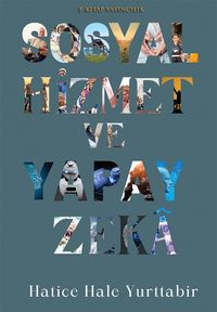 Sosyal Hizmet ve Yapay Zeka