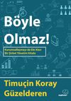 B&ouml;yle Olmaz!