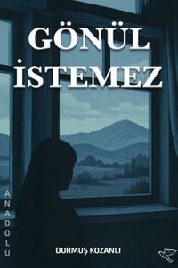 Gönül İstemez