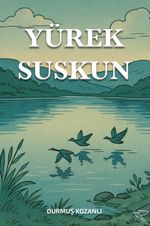 Yürek Suskun
