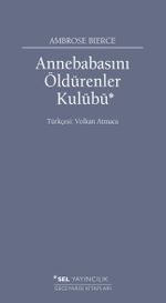 Annebabasını Öldürenler Kulübü