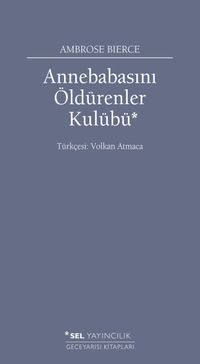 Annebabasını Öldürenler Kulübü