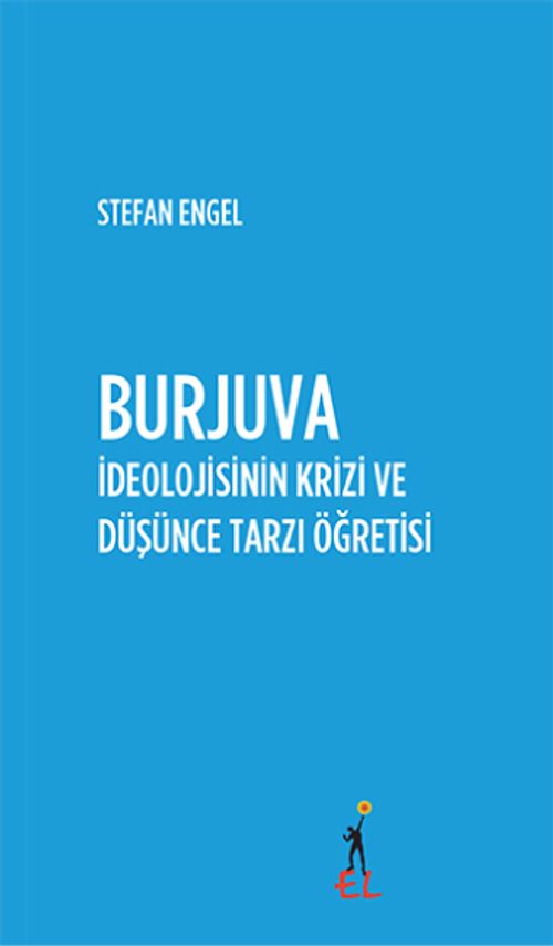 Burjuva İdeolojisinin Krizi ve Düşünce Tarzı Öğretisi