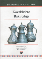 Stratonikeia Çalışmaları 9 / Kavaklidere Bakırcılığı