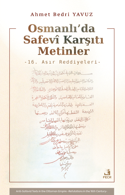 Osmanlı'da Safevi Karşıtı Metinler