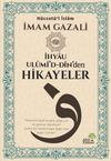 İhyau Ul&ucirc;mi'd-D&icirc;n'den Hikayeler