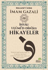 İhyau Ulûmi'd-Dîn'den Hikayeler