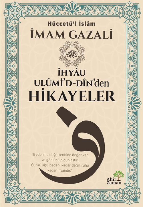 İhyau Ulûmi'd-Dîn'den Hikayeler