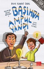 Selim'in Bilim Defteri 2 / Başımda Ampul Yandı