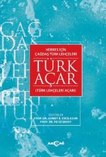 Herkes İçin Çağdaş Türk Lehçeleri Türk Açar (Türk Lehçeleri Açarı)