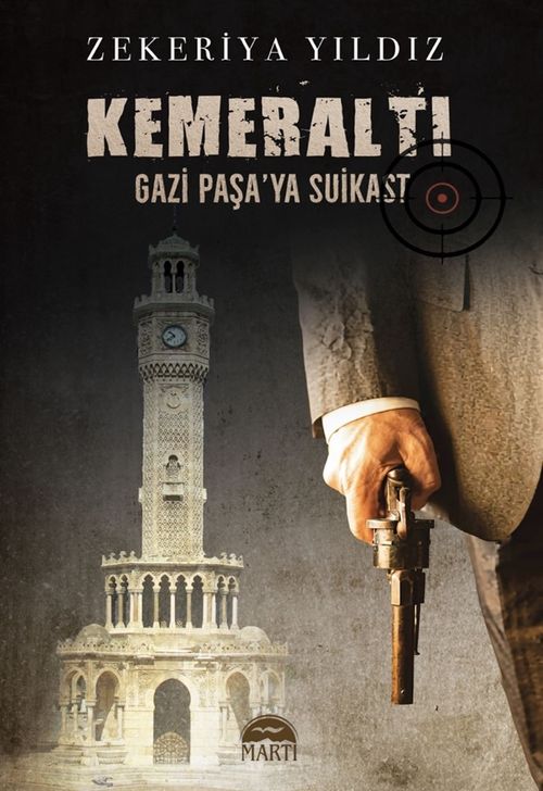 Kemeraltı & Gazi Paşa'ya Suikast