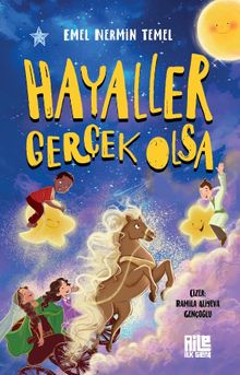 Hayaller Gerçek Olsa