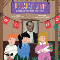 Doğadaki Sınıf & Başöğretmenim Atatürk