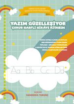 Yazım Güzelleşiyor / Çukur Harfli Hikaye Kitabım