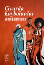 Civarda  Kaybolanlar