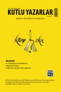 Kutlu Yazarlar Sayı: 1 Göksel Sözcüklerin Yazarları 2018/1