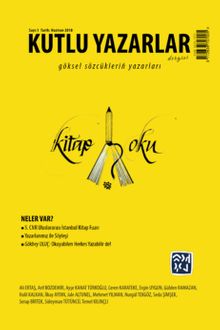 Kutlu Yazarlar Sayı: 1 Göksel Sözcüklerin Yazarları 2018/1