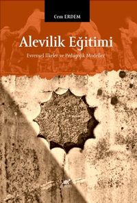 Alevilik Eğitimi & Evrensel İlkeler ve Pedagojik Modeller