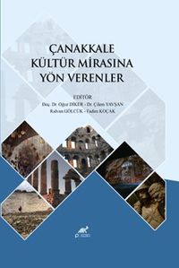 Çanakkale Kültür Mirasına Yön Verenler