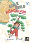 Bekle Bekle Ağa&ccedil; Oldum