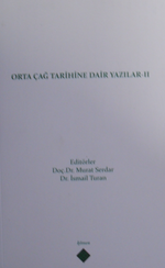 Orta Çağ Tarihine Dair Yazılar II