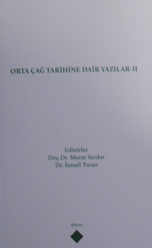 Orta Çağ Tarihine Dair Yazılar II