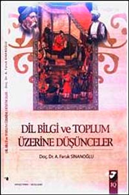 Dil Bilgi ve Toplum Üzerine Düşünceler