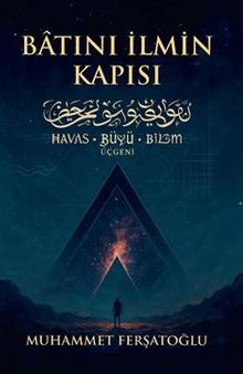 Batıni İlmin Kapısı, Havas-Büyü-Bilim Üçgeni