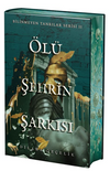 &Ouml;l&uuml; Şehrin Şarkısı (Yan Boyamalı &Ouml;zel Baskı)