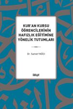 Kur'an Kursu Öğrencilerinin Hafızlık Eğitimine Yönelik Tutumları