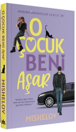 O Çocuk Beni Aşar (Ciltsiz)