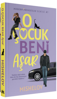 O Çocuk Beni Aşar (Ciltsiz)