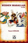 Bizden Masallar 2
