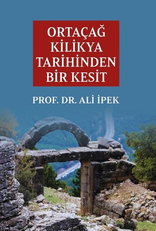 Ortaçağ Kilikya Tarihinden Bir Kesit